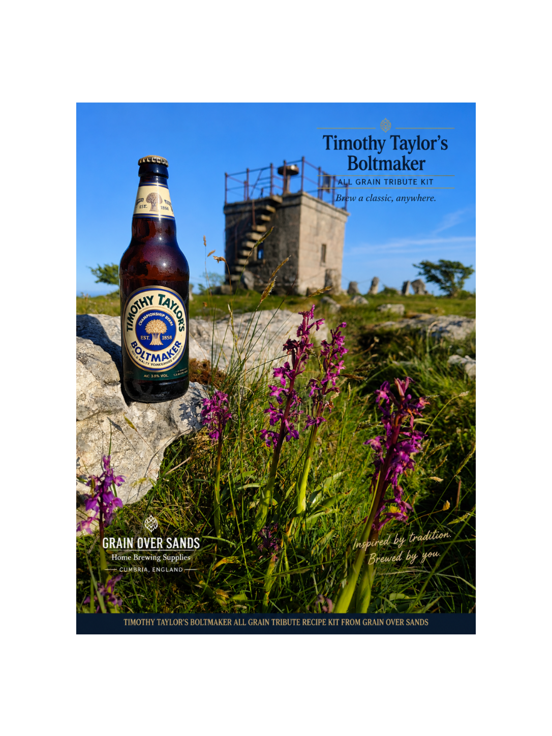 A bottle of Timothy Taylor's Boltmaker beer is shown in a scenic outdoor setting with a stone tower and wild purple flowers in the background, alongside promotional text for Timothy Taylor's Boltmaker and Grain Over Sands.