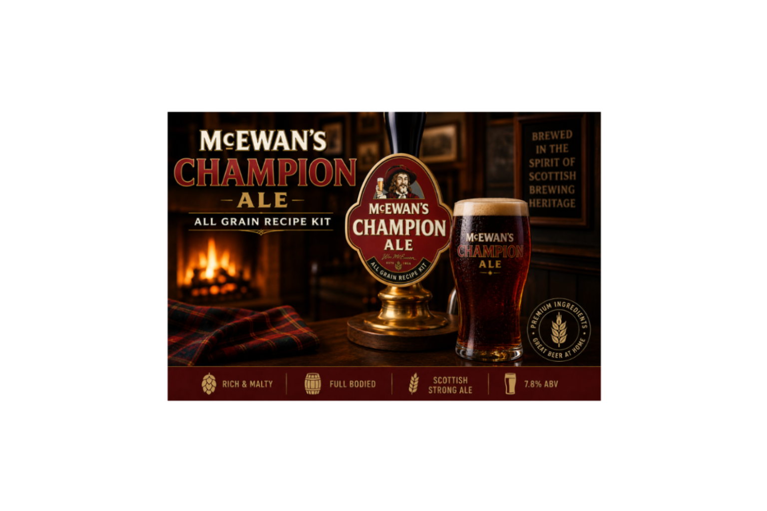 McEwan's Champion Ale All Grain Recipe Kit advertisement featuring a beer tap handle, a glass of dark beer, and a cozy pub interior background with a fireplace. McEwan’s Champion Ale Tribute All Grain Recipe Kit